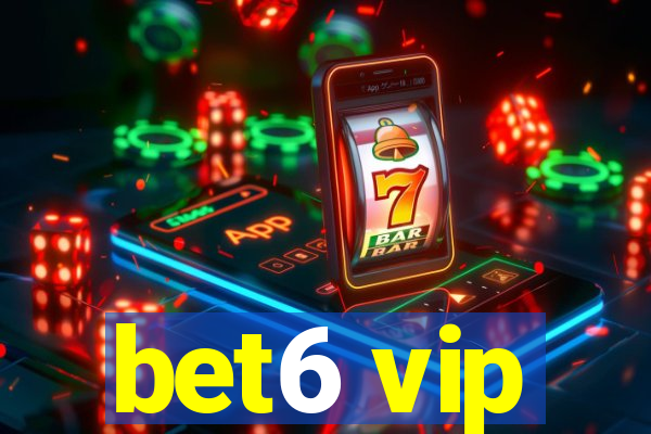 bet6 vip